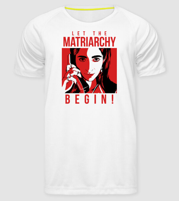 let the matriarchy begin model alb pe tricou