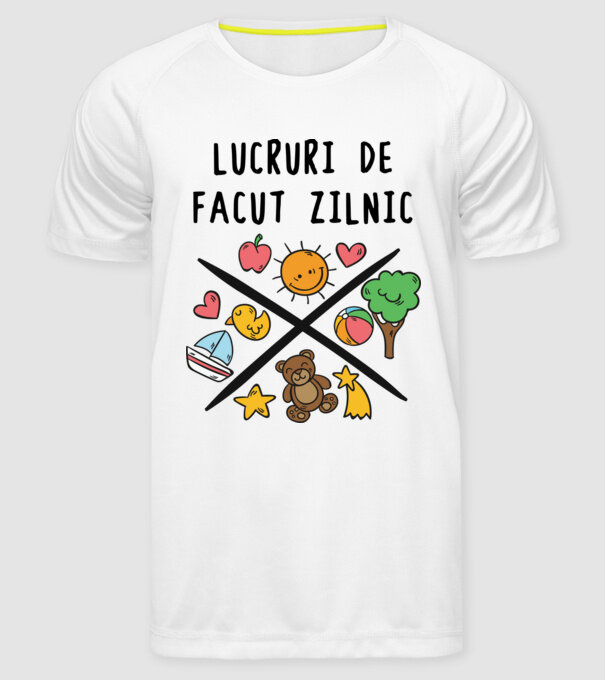 Lucruri de făcut zilnic model alb pe tricou
