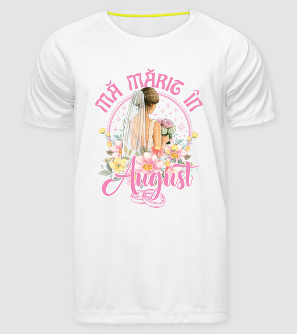 mă mărit - în august model alb pe tricou