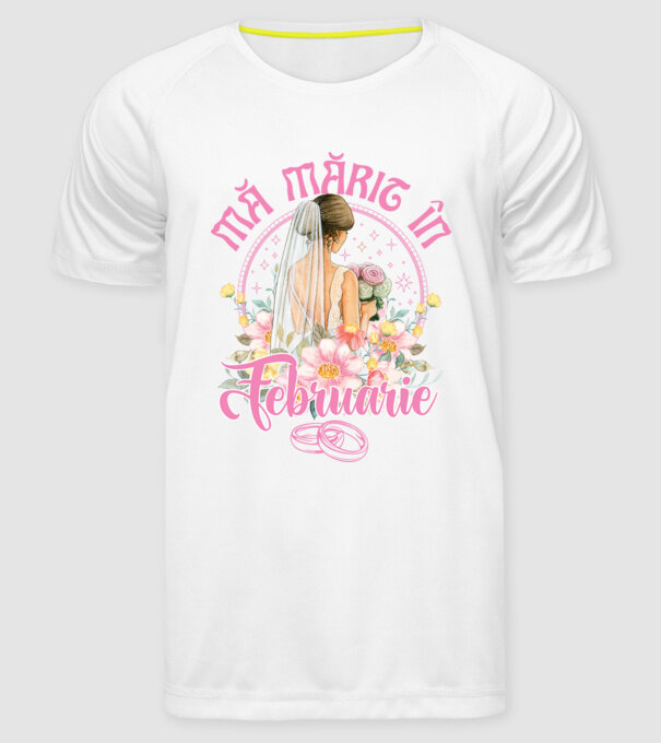 mă mărit - în februarie model alb pe tricou