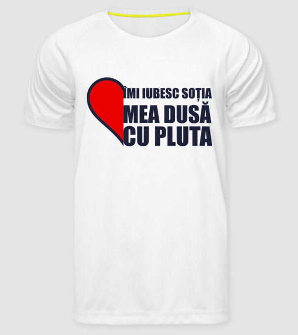 îmi iubesc soția mea dusă cu pluta model alb pe tricou