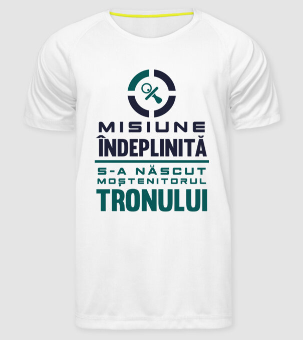 Misiune îndeplinită model alb pe tricou