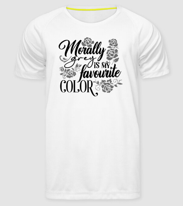 Moraly Gray is my favorite color model alb pe tricou