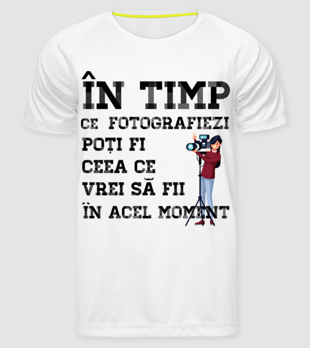 în timp ce fotografiezi poți fi ceea ce vrei să fii - în acel moment model alb pe tricou