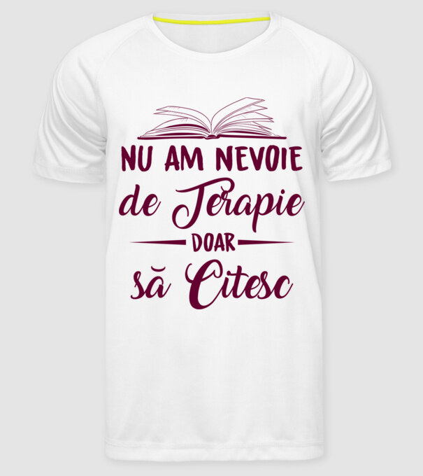 nu am nevoie de terapie, doar să citesc model alb pe tricou