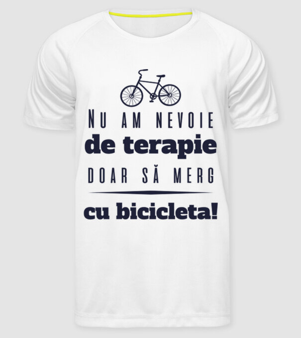 nu am nevoie de terapie, doar să merg cu bicicleta model alb pe tricou