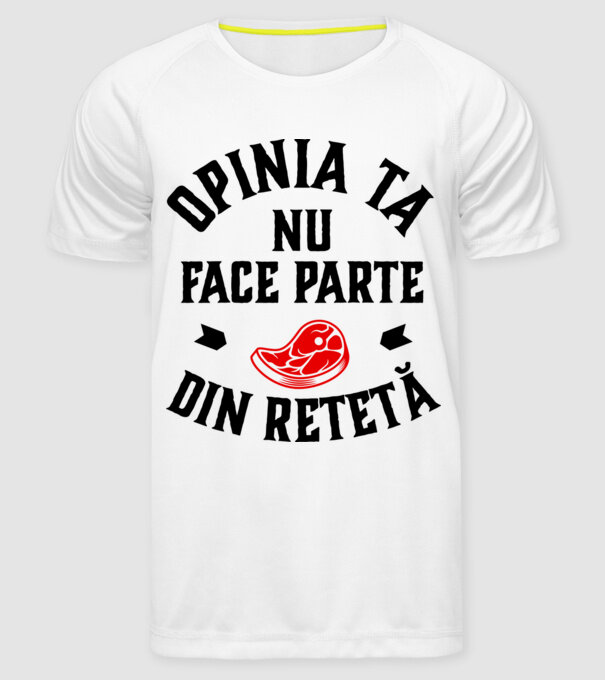 Opinia ta nu face parte din rețetă model alb pe tricou