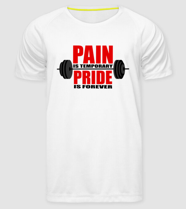Pain is temporary model alb pe tricou