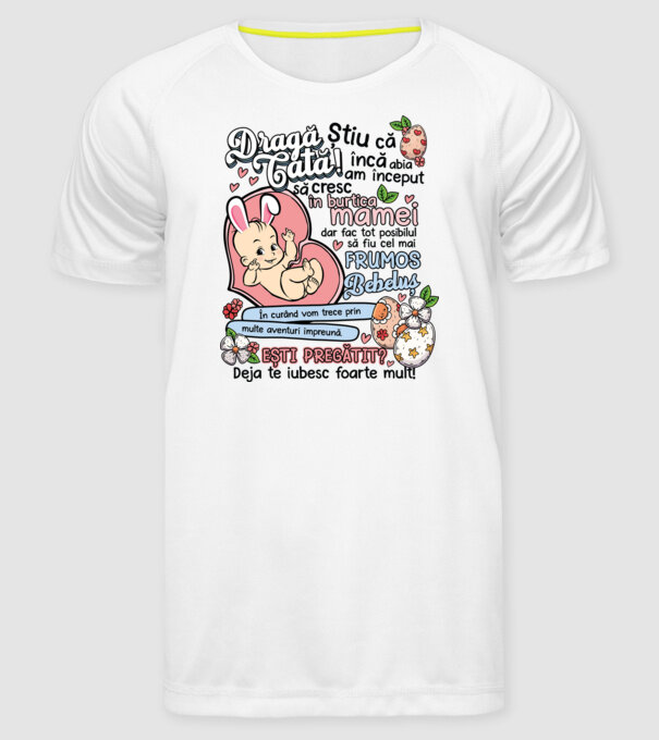 Paști Dragă tată model alb pe tricou