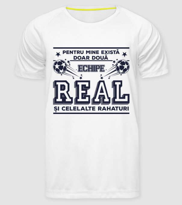 Pentru mine există doar două echipe, Real și celelalte rahaturi model alb pe tricou