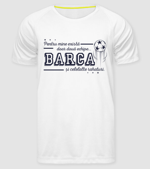 Pentru mine există doar două echipe, Barca și celelalte rahaturi model alb pe tricou