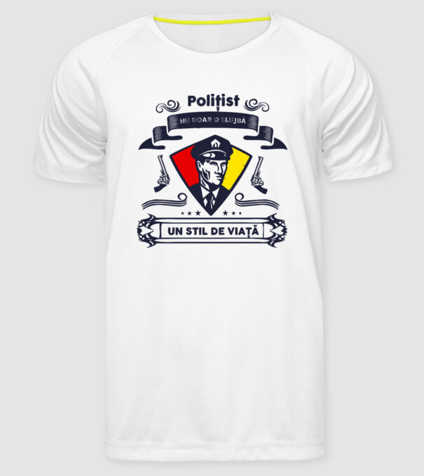 Polițist - Nu doar o slujbă - Un stil de viață model alb pe tricou