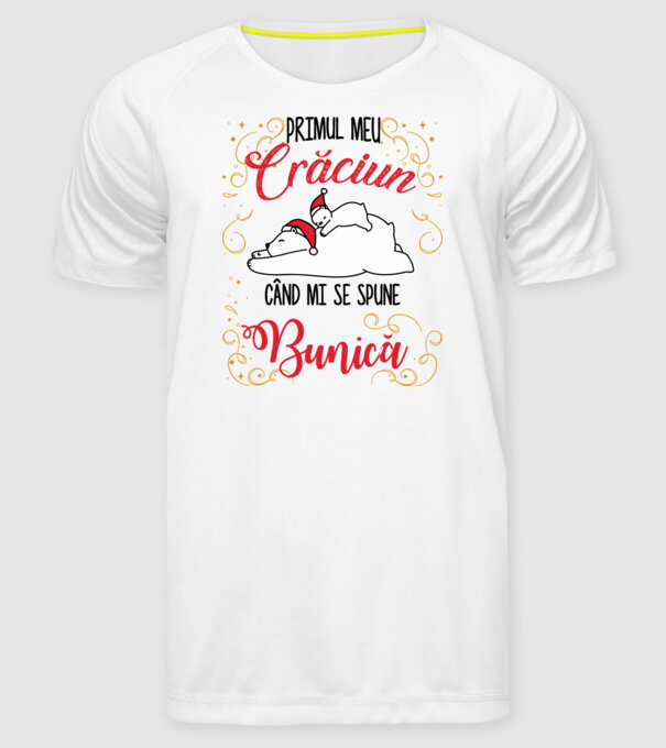 Primul meu Crăciun când mi se spune bunică! model alb pe tricou