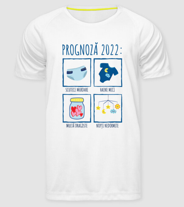 Prognoză 2022: scutece murdare, haine mici, multă dragoste, nopți nedormite model alb pe tricou