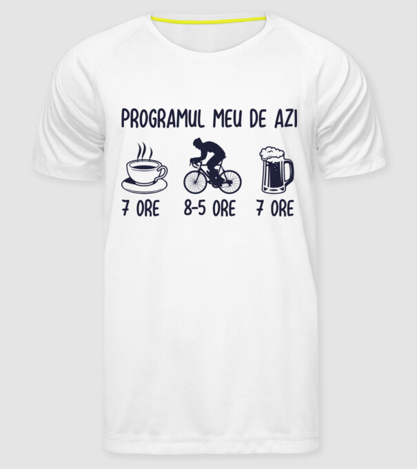 Programul meu de azi: 7 ore, 8-5 ore, 7 ore model alb pe tricou