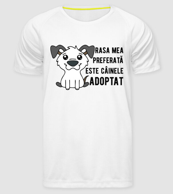Rasa mea preferată este câinele adoptat model alb pe tricou