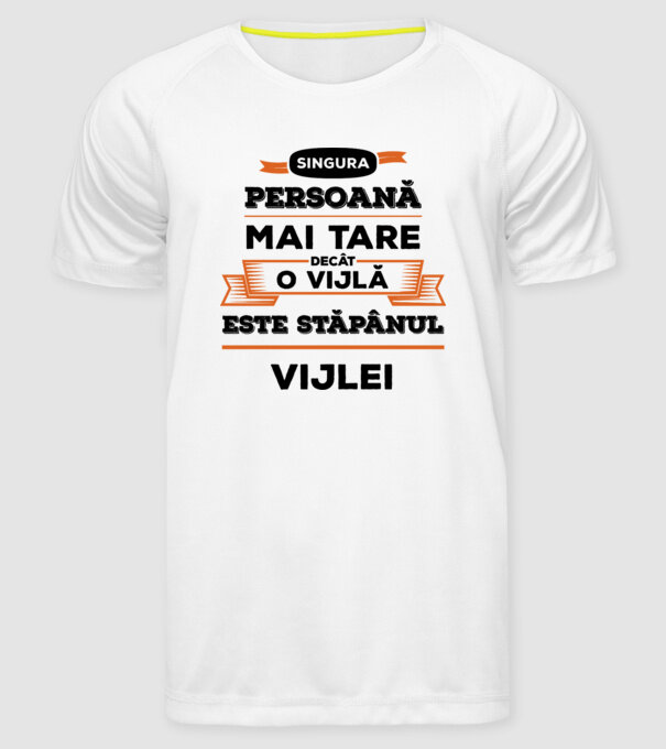 singura persoană mai tare decât o vijlă este stăpânul vijlei model alb pe tricou