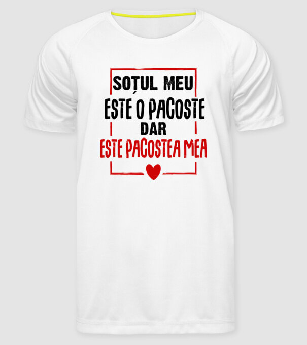 soțul meu este o pacoste model alb pe tricou