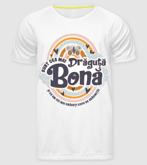 Sunt cea mai drăguță bonă! ... și eu am cei mai drăguți copii de grădiniță! model alb pe tricou