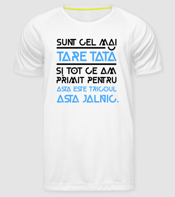 Sunt cel mai tare tată și tot ce am primit pentru asta este tricoul ăsta jalnic model alb pe tricou