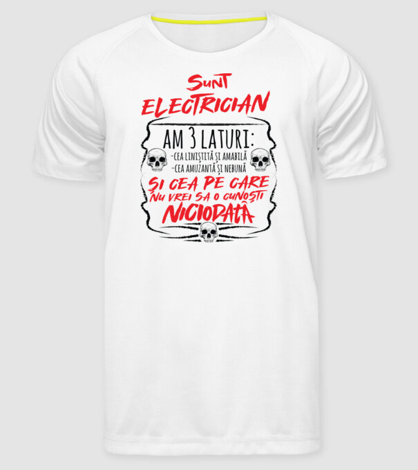 sunt electrician am 3 laturi model alb pe tricou