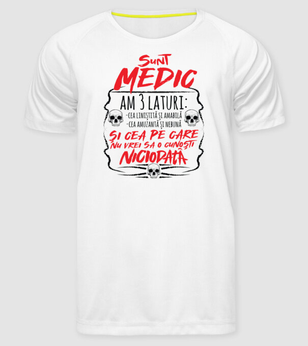 sunt medic am 3 laturi model alb pe tricou