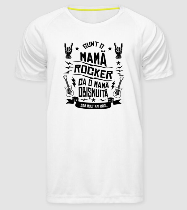 Sunt o mamă rocker, ca o mamă obișnuită, dar mult mai cool model alb pe tricou