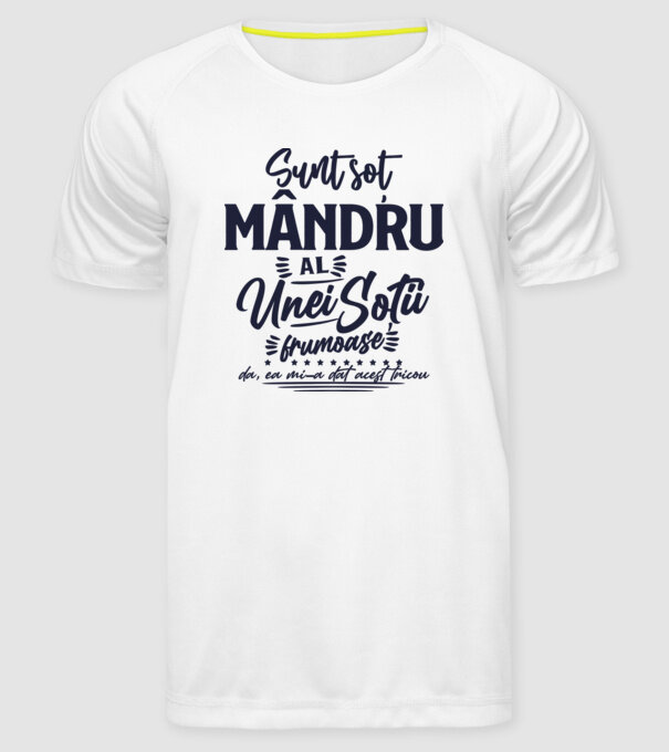 Sunt soț mândru al unei soții frumoase - da, ea mi-a dat acest tricou model alb pe tricou