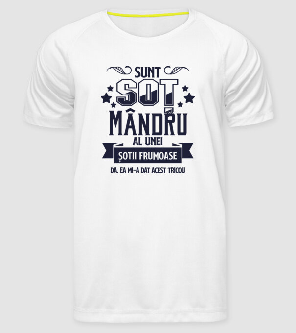 Sunt soț mândru al unei soții frumoase - da, ea mi-a dat acest tricou model alb pe tricou