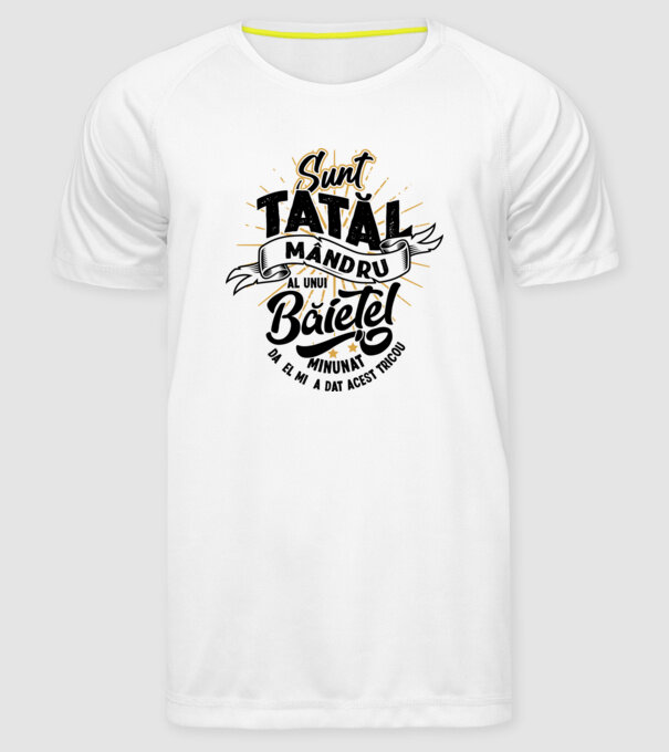 Sunt tatăl mândru al unui băiețel minunat  model alb pe tricou