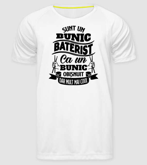 Sunt un bunic baterist, ca un bunic obișnuit, dar mult mai cool model alb pe tricou