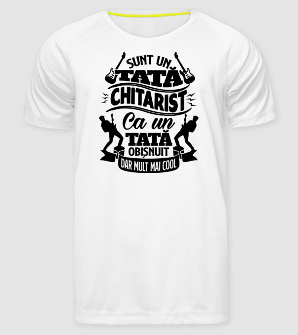 Sunt un tată chitarist, ca un tată obișnuit, dar mult mai cool model alb pe tricou