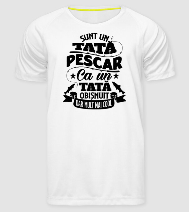 Sunt un Tata pescar model alb pe tricou
