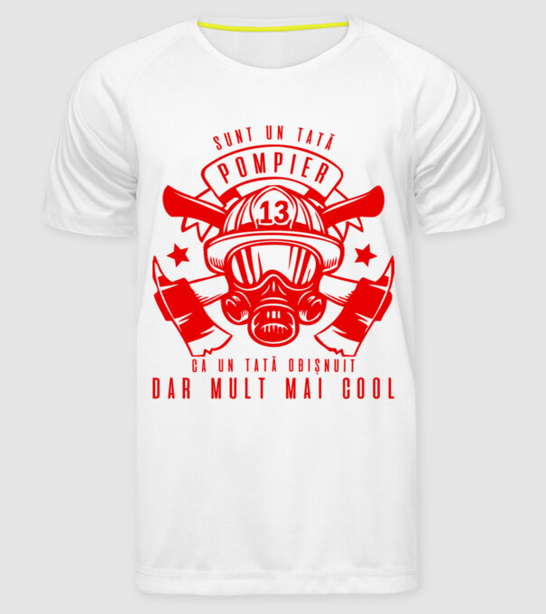 sunt un tată pompier, ca un tată obișnuit, dar mult mai cool model alb pe tricou