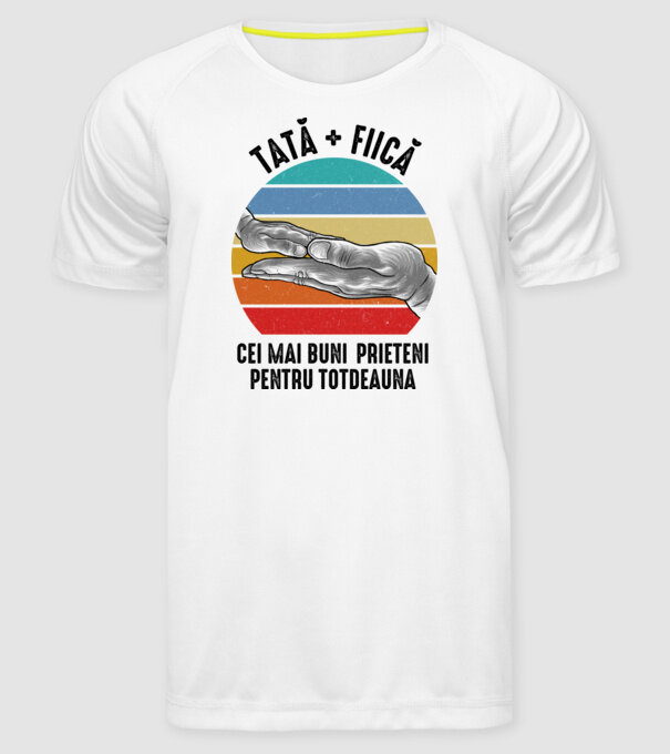 Tată - fiică - Cei mai bune prietene pentru totdeauna model alb pe tricou