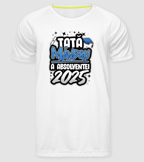 Tată MÂNDRU a absolventei model alb pe tricou