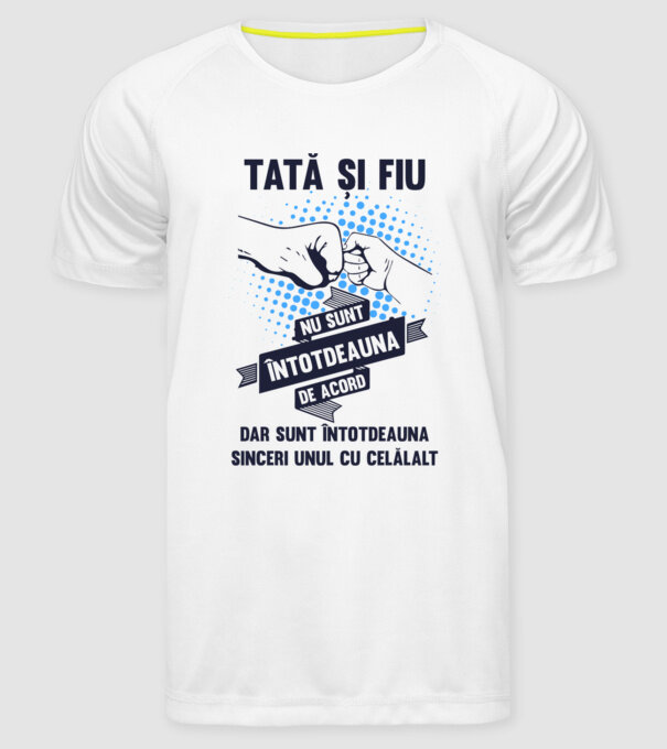 Tată și Fiu - nu sunt întotdeauna de acord, dar sunt întotdeauna sinceri unul cu celălalt model alb pe tricou