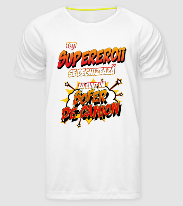 Toți supereroii se deghizează, eu sunt un șofer de camion model alb pe tricou