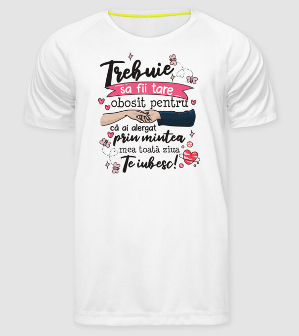 Trebuie sa fii tare obosită pentru model alb pe tricou