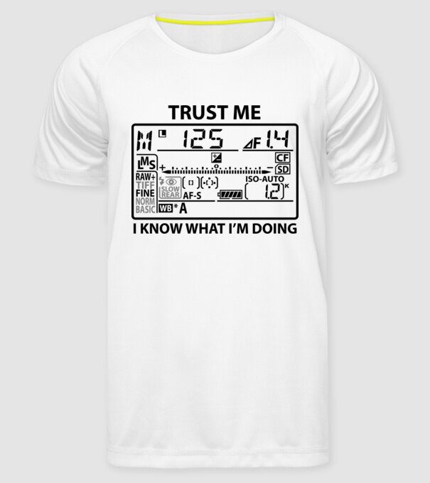 Trust me i'm a photographer model alb pe tricou