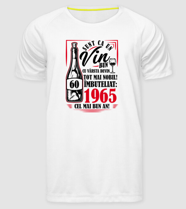 Un Vin Bun 1965 - Alb model alb pe tricou