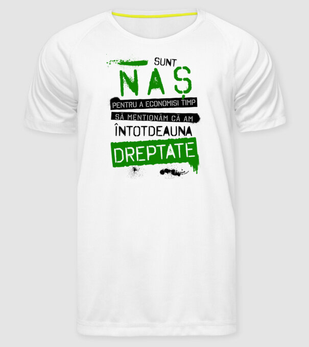 Sunt naș - pentru a economisi timp, să menționăm că am întotdeauna dreptate! model alb pe tricou
