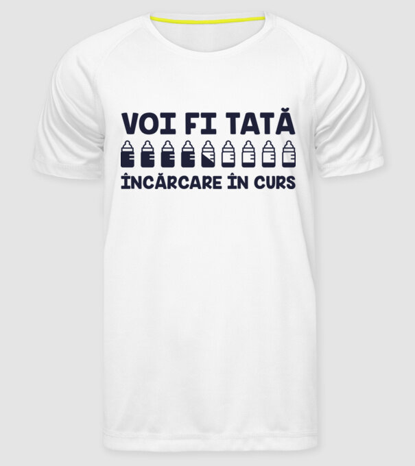 Voi fi tată - încărcare în curs model alb pe tricou