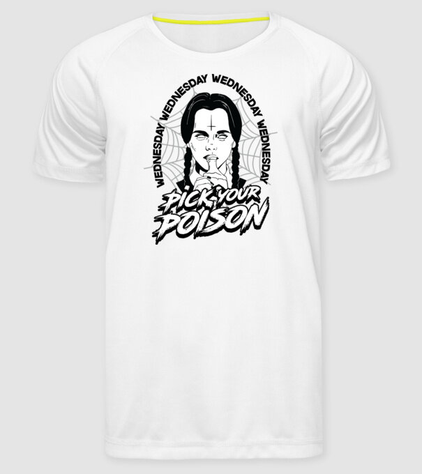 WEDNESDAY Pick your poison model alb pe tricou