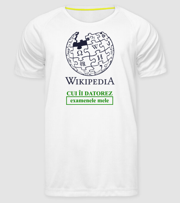 Wikipedia: cui îi datorez examenele mele model alb pe tricou
