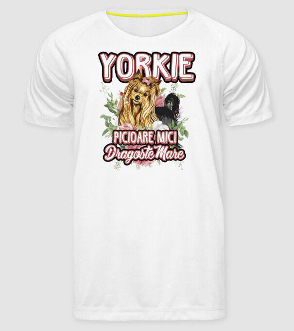 Yorkie - picioare mici dragoste mare model alb pe tricou