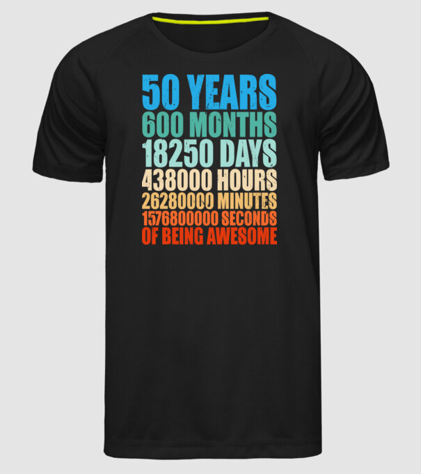 50 years of being awesome model negru pe tricou
