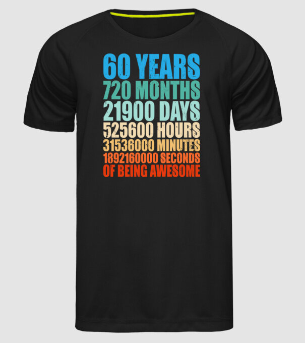 60 years of being awesome model negru pe tricou