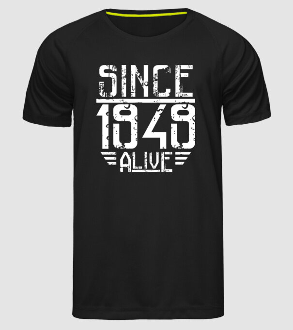 Alive since 1949 model negru pe tricou