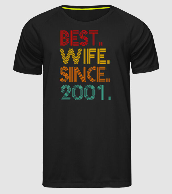 best wife since 2001 retro model negru pe tricou